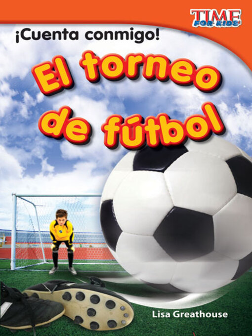 Cover image for ¡Cuenta conmigo! El torneo de fútbol